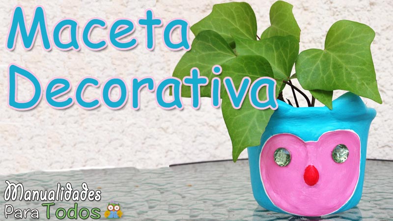 Maceta decorativa