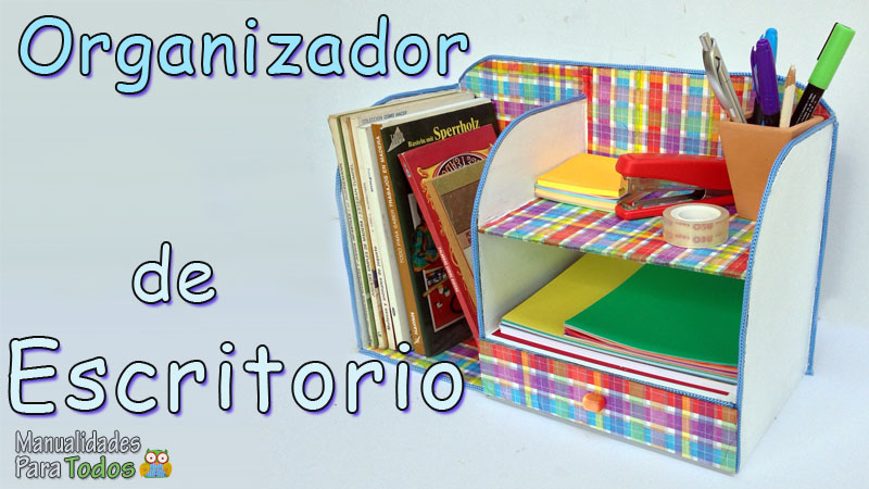 Organizador de escritorio - DIY con cartón 